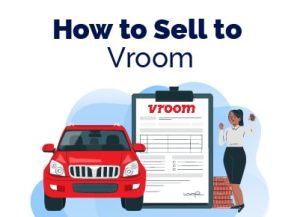 Is Selling to Vroom Really Worth It? [Review & Guide] - Find The Best ...