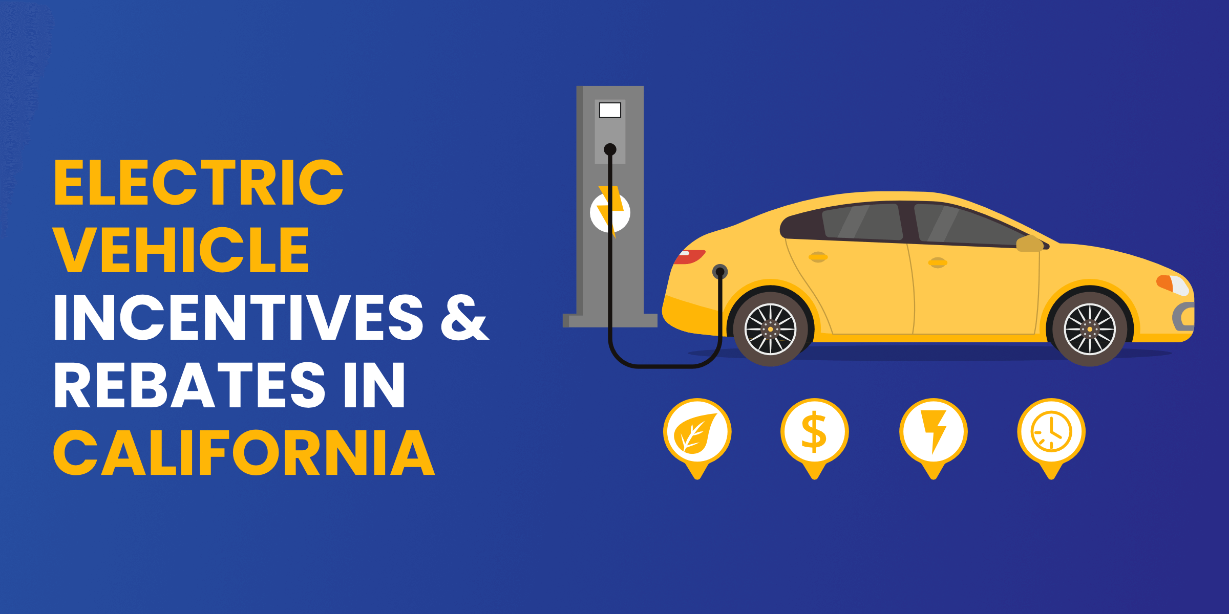CALIFORNIA EV INCENTIVES