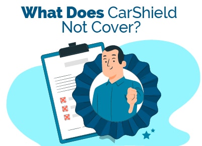 What Does CarShield Not Cover