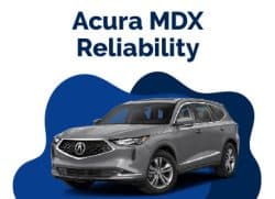 Acura MDX Reliability