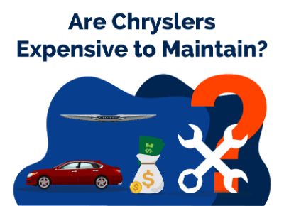 Are Chryslers Expensive to Maintain.jpg
