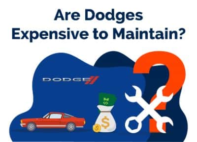 Are Dodges Expensive to Maintain.jpg