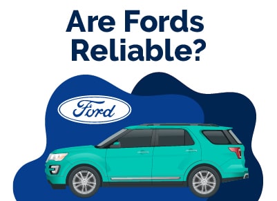 Are Ford Reliable