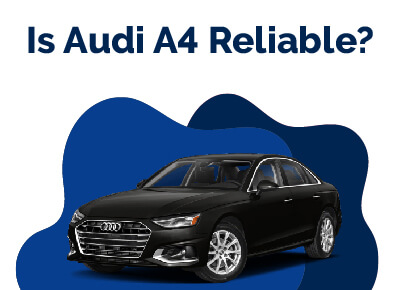 Audi A4 Reliable