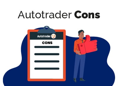 Autotrader Cons