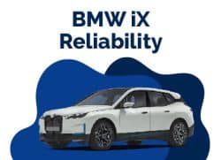 BMW iX Reliability