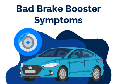 Bad Brake Booster Symptoms
