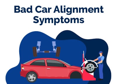 Bad Car Alignment Symptoms