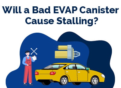 Bad EVAP Canister Stalling