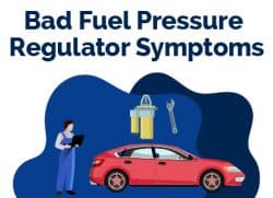 Bad Fuel Pressure Regulator