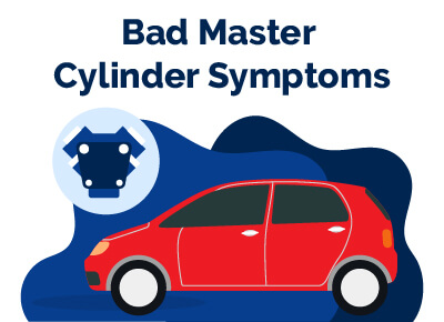 Bad Master Cylinder Symptoms
