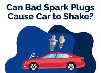 Bad Spark Plugs Cause Car to Shake