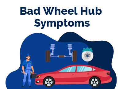 Bad Wheel Hub Symptoms