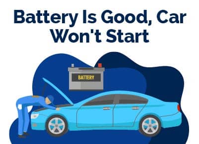 Battery is Good, Car Wont Start