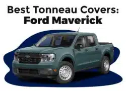 Best Tonneau Cover Ford Maverick