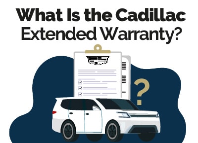 Cadillac Extended Warranty