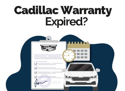 Cadillac Warranty Expired
