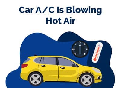 Car AC Blowing Hot Air