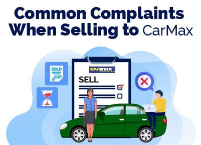 CarMax Complaints When Selling