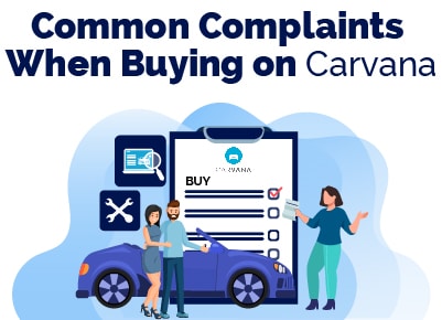 Carvana Complaints When Buying
