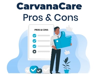 CarvanaCare Pros and Cons