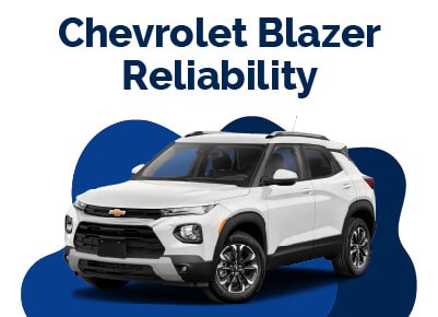 Chevrolet Blazer Reliability