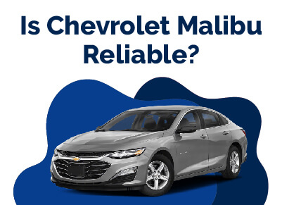 Chevrolet Malibu Reliable