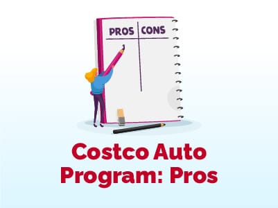 Costco Auto Program Pros