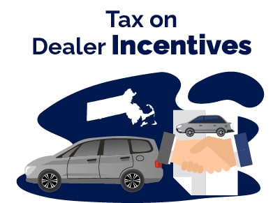 Dealer Incentive Massachusetts