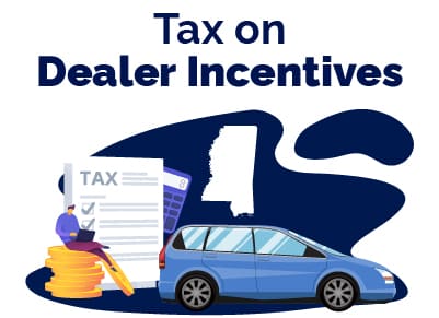Dealer Incentive Mississippi