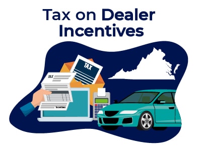 Dealer Incentive Tax Virginia
