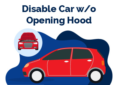 Disabling Car w-o Opening Hood