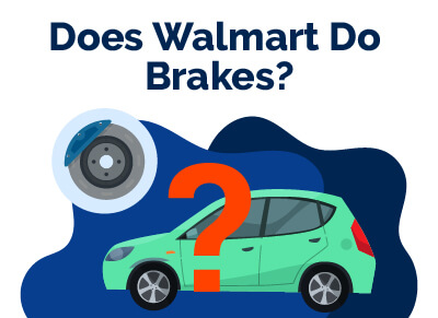 Does Walmart Do Brakes