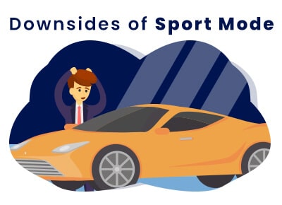 Downsides of Sport Mode