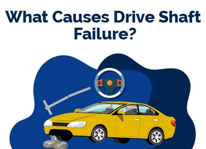 Drive Shaft Failure