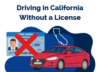 Driving in California Without License