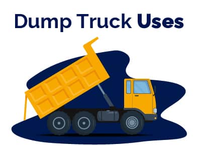 Dump Truck Uses