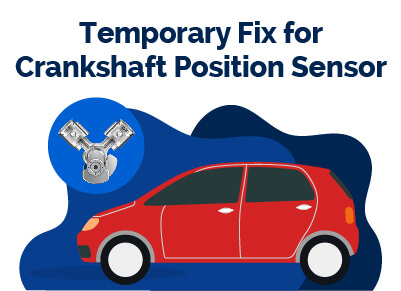 Fix for Crankshaft Position Sensor