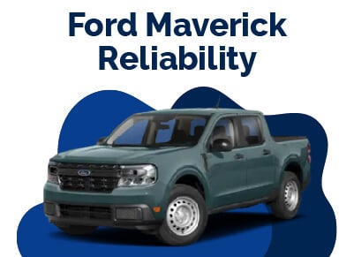 Ford Maverick Reliability