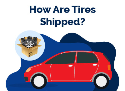 How Are Tires Shipped