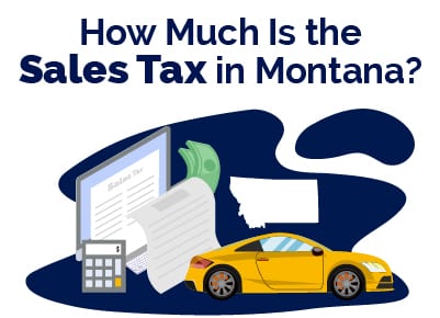 How Much Is Montana Sales Tax