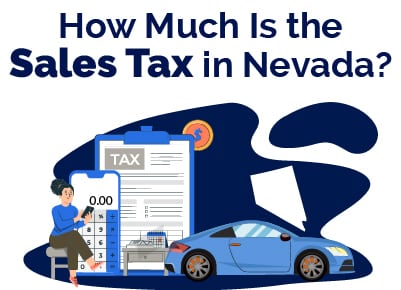 How Much Is Nevada Car Sales Tax