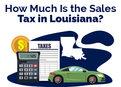 How Much is Louisiana Sales Tax