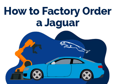 How to Factory Order Jaguar