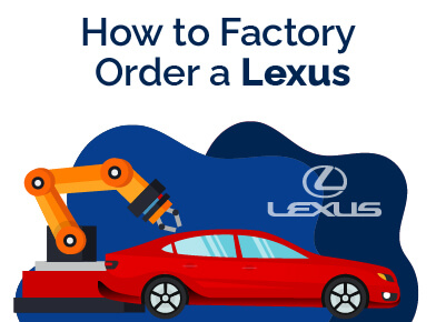 How to Factory Order Lexus