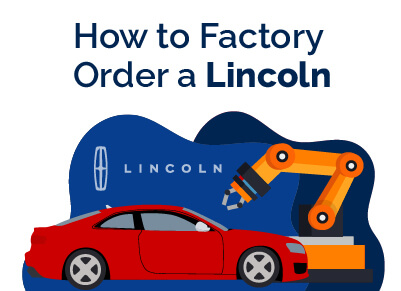 How to Factory Order Lincoln