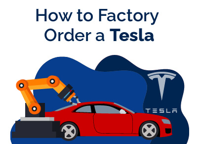 How to Factory Order Tesla