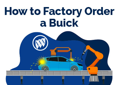 How to Factory Order a Buick
