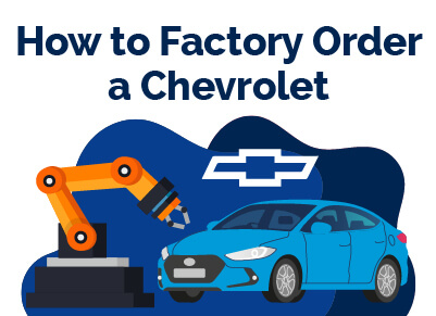 How to Factory Order a Chevrolet