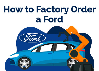 How to Factory Order a Ford